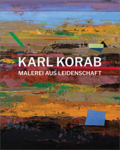 Karl Korab - Malerei aus Leidenschaft