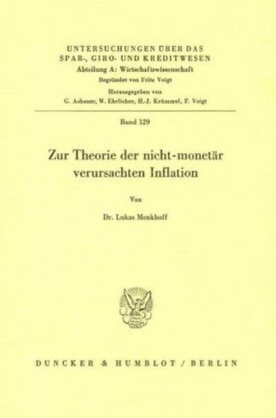 Zur Theorie der nicht-monetär verursachten Inflation.