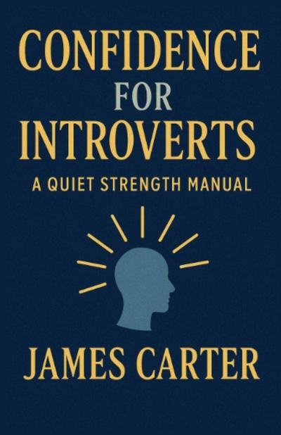 Confidence for Introverts