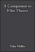 A Companion to Film Theory