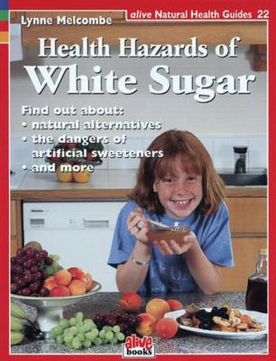 Health Hazards of White Sugar