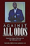 AGAINST ALL ODDS