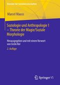 Soziologie und Anthropologie 1 - Theorie der Magie/Soziale Morphologie
