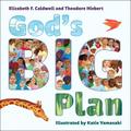 God’s Big Plan