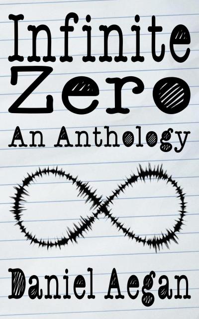 Infinite Zero: An Anthology