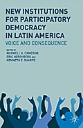 New Institutions for Participatory Democracy in Latin America