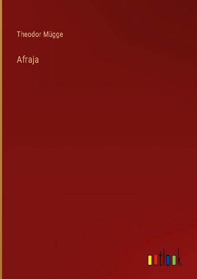 Afraja - Theodor Mügge