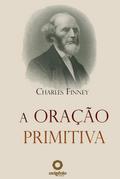 A Oração Primitiva