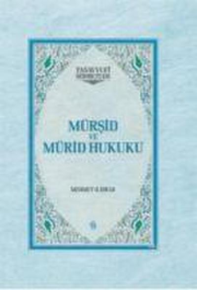Mürsid ve Mürid Hukuku Ciltli