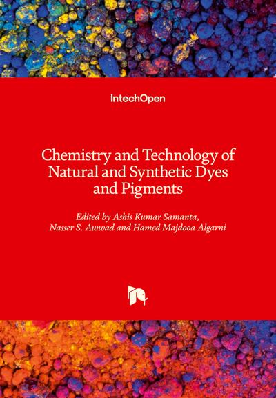 Chemistry and Technology of Natural and Synthetic Dyes and Pigments