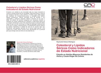 Colesterol y Lípidos Séricos Como Indicadores de Estado Nutricional
