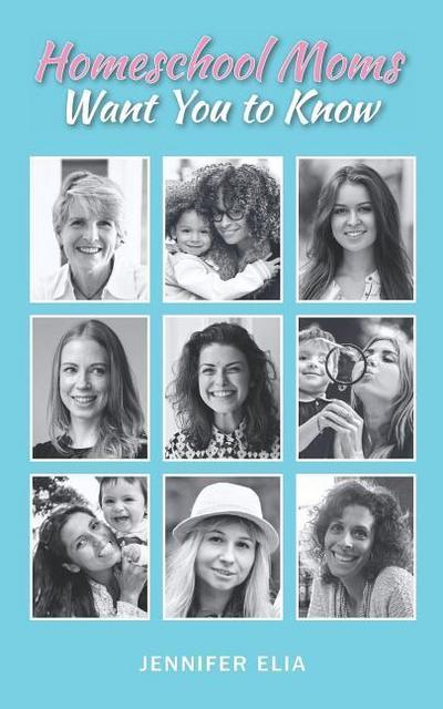 Homeschool Moms Want You to Know