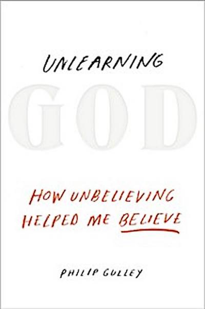Unlearning God