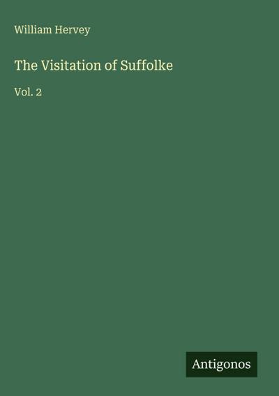 The Visitation of Suffolke