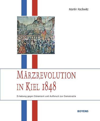 Märzrevolution in Kiel 1848
