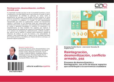 Reintegración, desmovilización, conflicto armado, paz