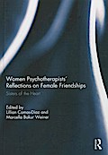 Women Psychotherapists’ Reflections on Female Friendships