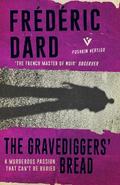 The Gravediggers’ Bread