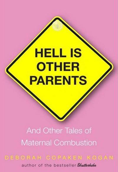 Hell Is Other Parents