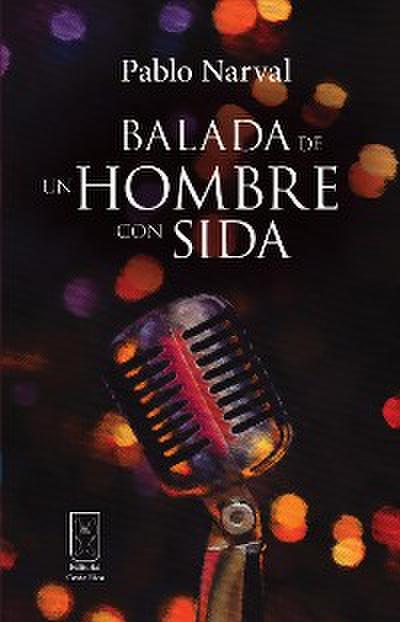 Balada de un hombre con sida