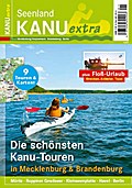KANU extra: der Revierguide von Seenland - Das Reisemagazin für Urlaub am Wasser
