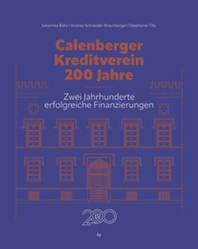 Calenberger Kreditverein - 200 Jahre
