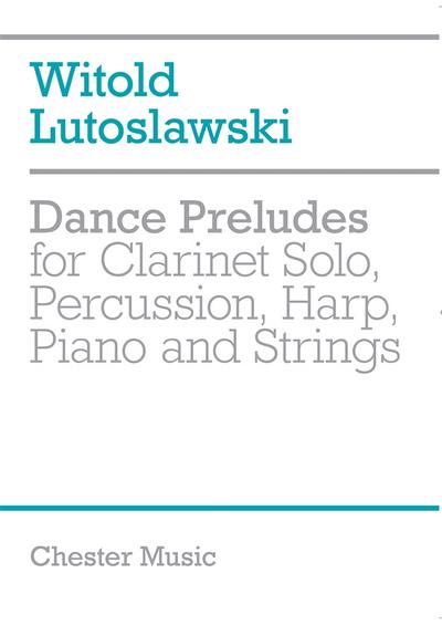 Dance preludes (2nd version - 1955)for clarinet solo, percussion, harp, piano and strings