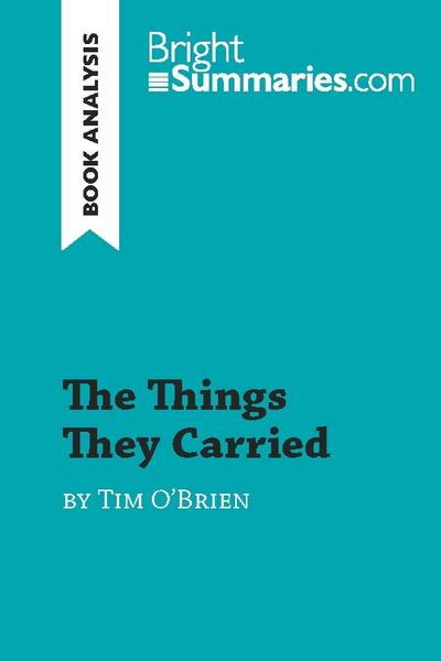 The Things They Carried by Tim O’Brien (Book Analysis)