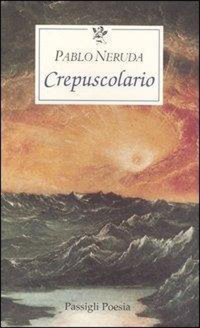 Crepuscolario. Testo spagnolo a fronte