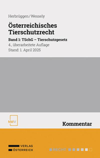 Österreichisches Tierschutzrecht Band 1