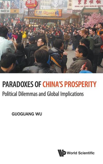 PARADOXES OF CHINA’S PROSPERITY