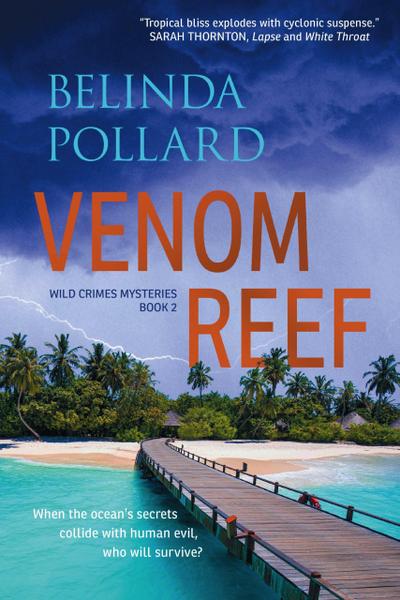 Venom Reef (Wild Crimes Mysteries, #2)