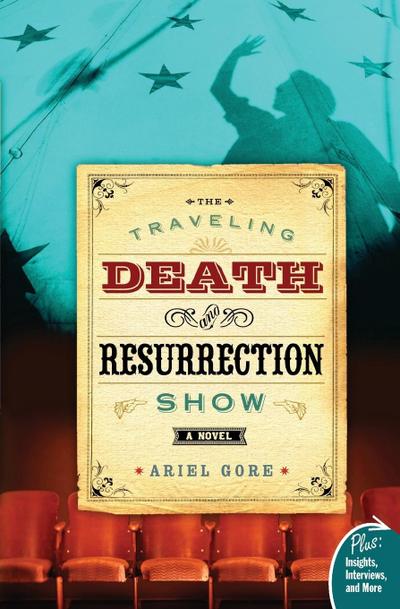 Traveling Death and Resurrection Show, The
