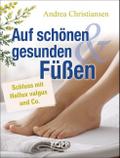 Auf schönen und gesunden Füßen