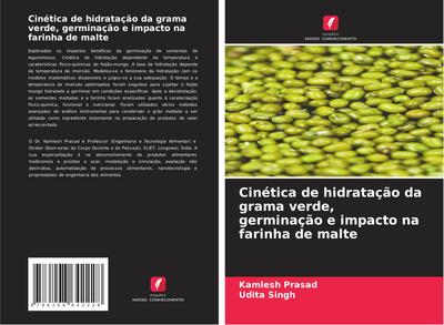 Cinética de hidratação da grama verde, germinação e impacto na farinha de malte