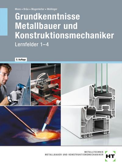 eBook inside: Buch und eBook Grundkenntnisse Metallbauer und Konstruktionsmechaniker, m. 1 Buch