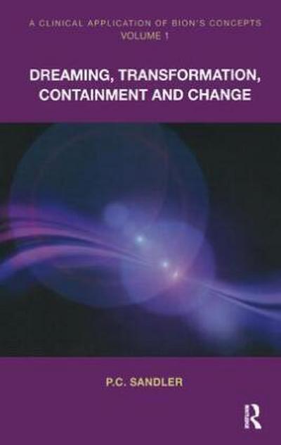 A Clinical Application of Bion’s Concepts