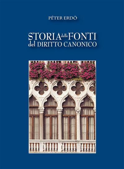 Storia delle fonti del Diritto Canonico