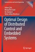 Optimal Design of Distributed and Embedded Systems