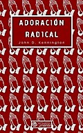 Adoración Radical