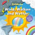 Entdecke Wind, Wolken und Wetter. Mit drehbarem Wolkenrad