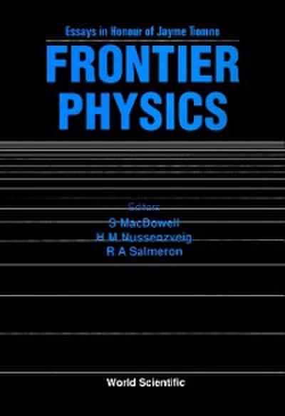Frontier Physics: Essays In Honor Of Jayme Tiomno