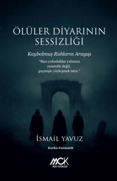Ölüler Diyarinin Sessizligi