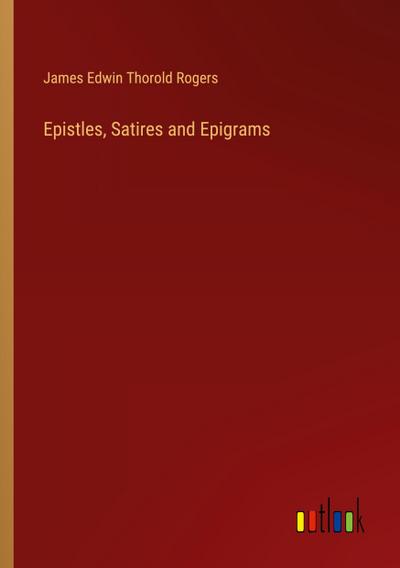 Epistles, Satires and Epigrams