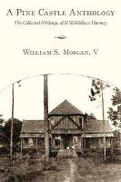A Pine Castle Anthology