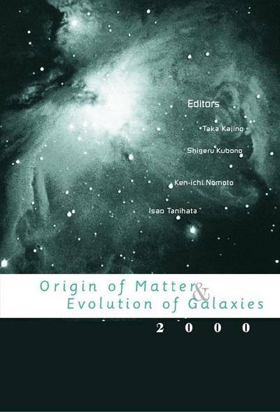 ORIGIN OF MATTER & EVOLUTION OF GALAXI..