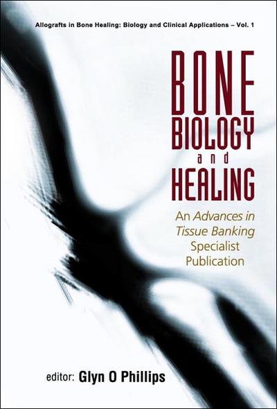 BONE BIOLOGY & HEALING              (V1)