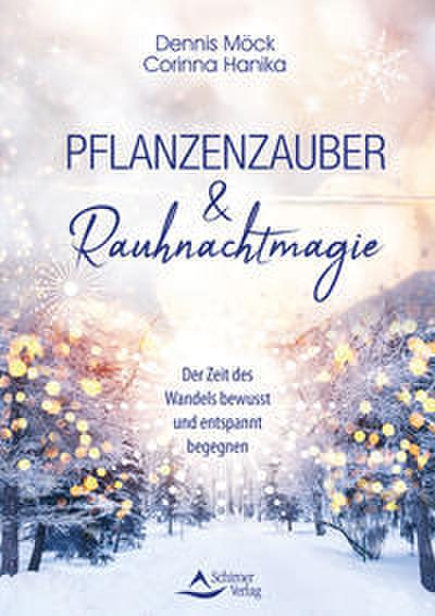 Pflanzenzauber & Rauhnachtmagie