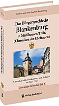 Das Bürgergeschlecht Blankenburg in Mühlhausen/Thür. 3 (Chroniken der Ehefrauen)