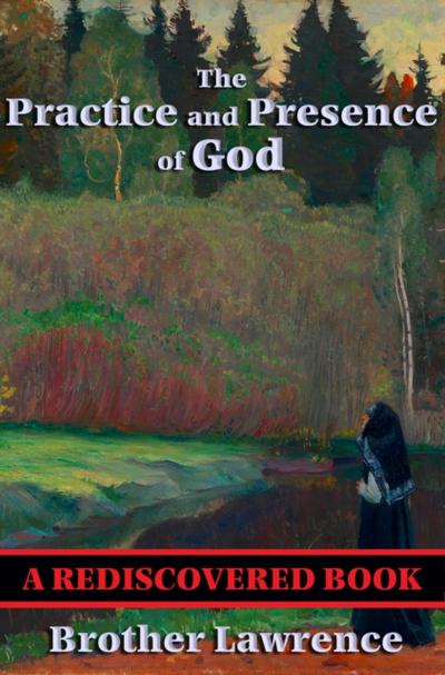 The Practice and Presence of God